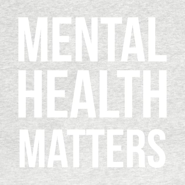 Mental Health Matters (Inverted) by midwifesmarket